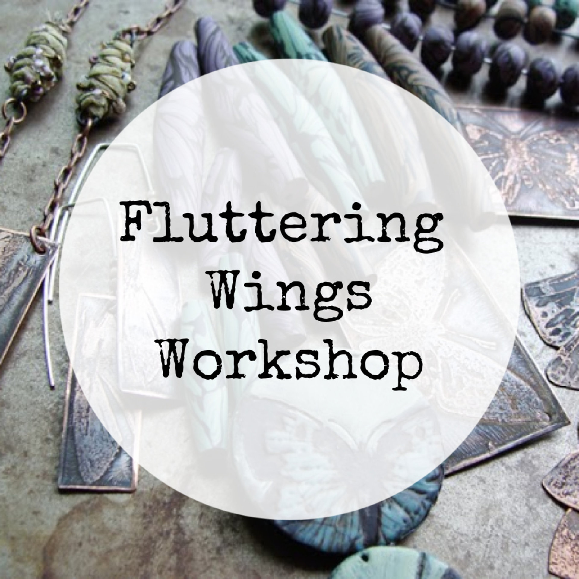 Fluttering Wings - Online Workshop